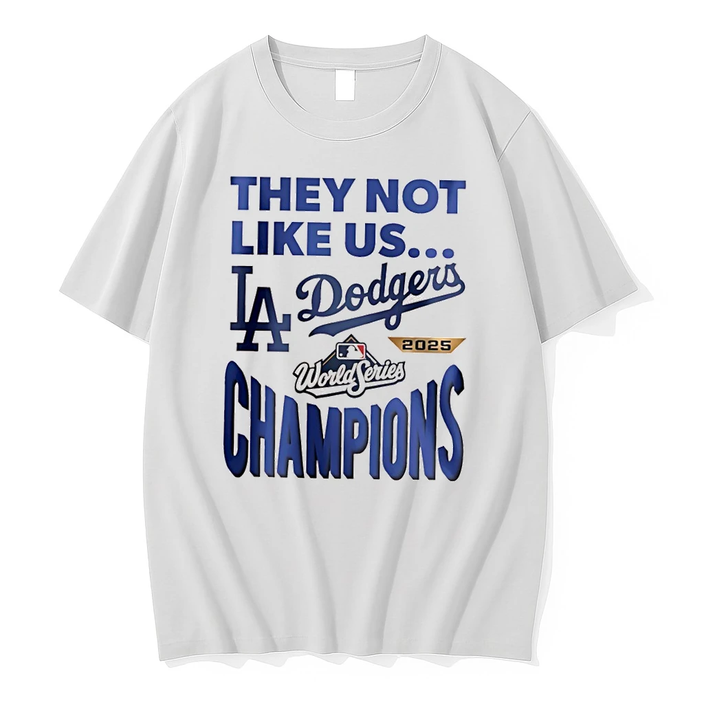 Los Angeles Dodgers They Not Like Us World Champions 2025 Shirts