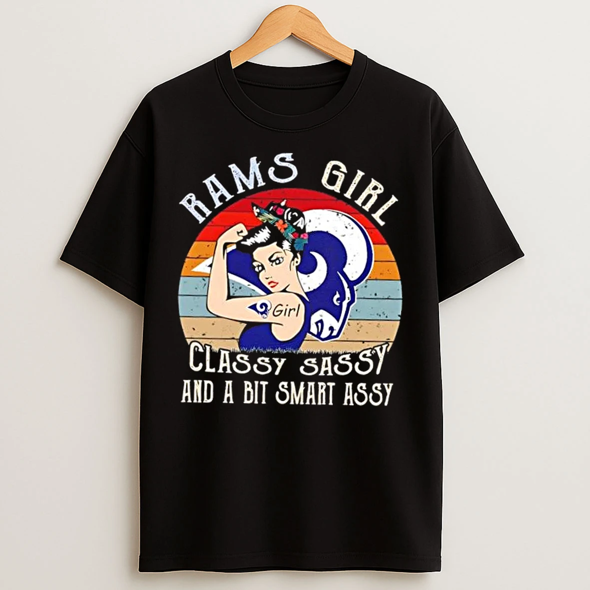 Los Angeles Rams Girl Classy Sassy And A Bit Smart Assy T Shirts