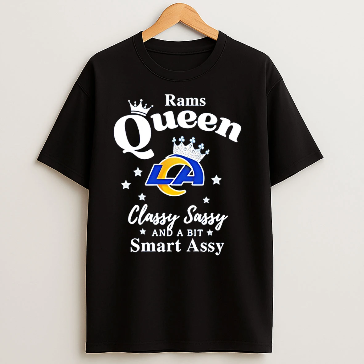 Los Angeles Rams Queen Classy Sassy And A Bit Smart Assy Nfl T Shirts