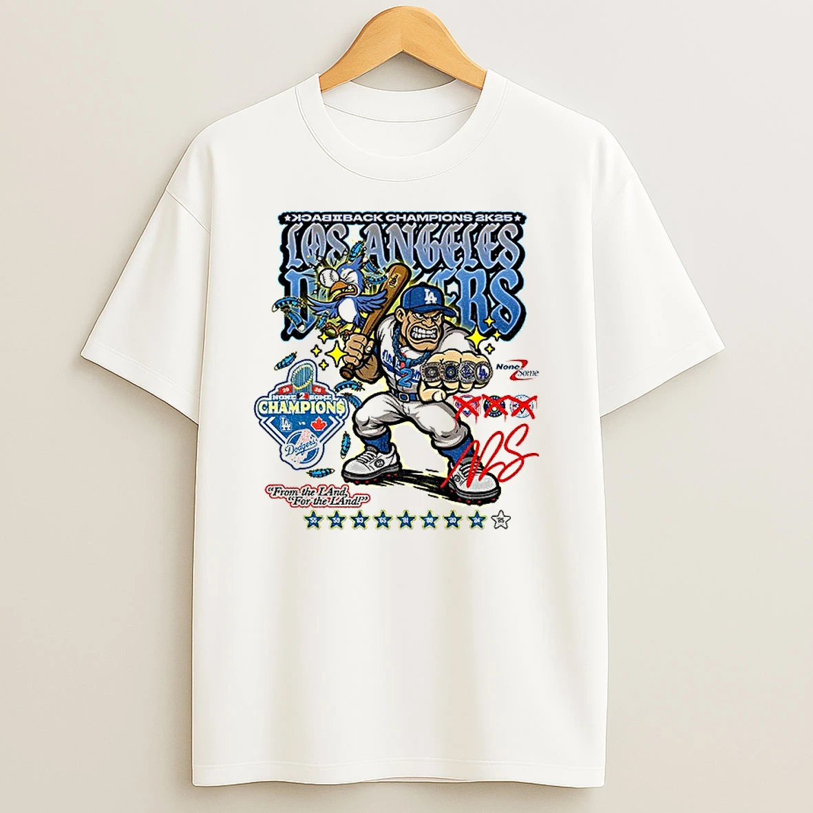 Los Angles Dodgers World Series Champions From The Land For The Land T Shirts