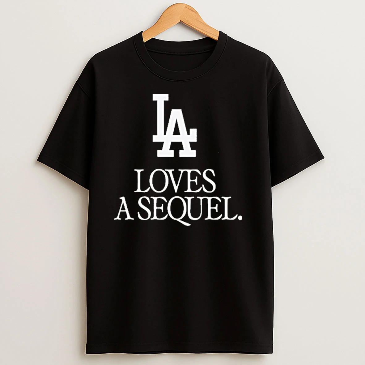Love A Sequel Dodgers Ws Champions T Shirts