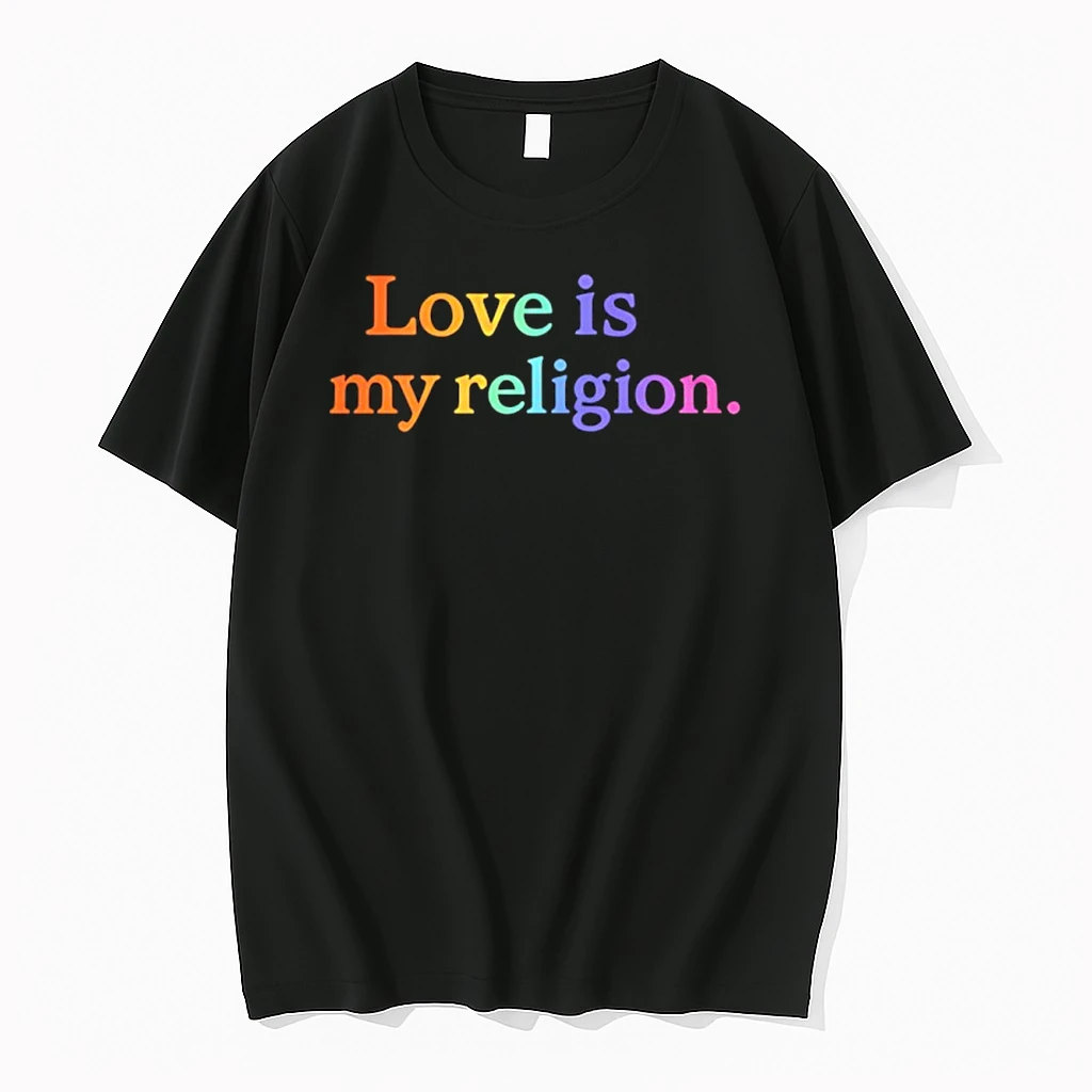 Love Is My Religion Rainbow Shirts