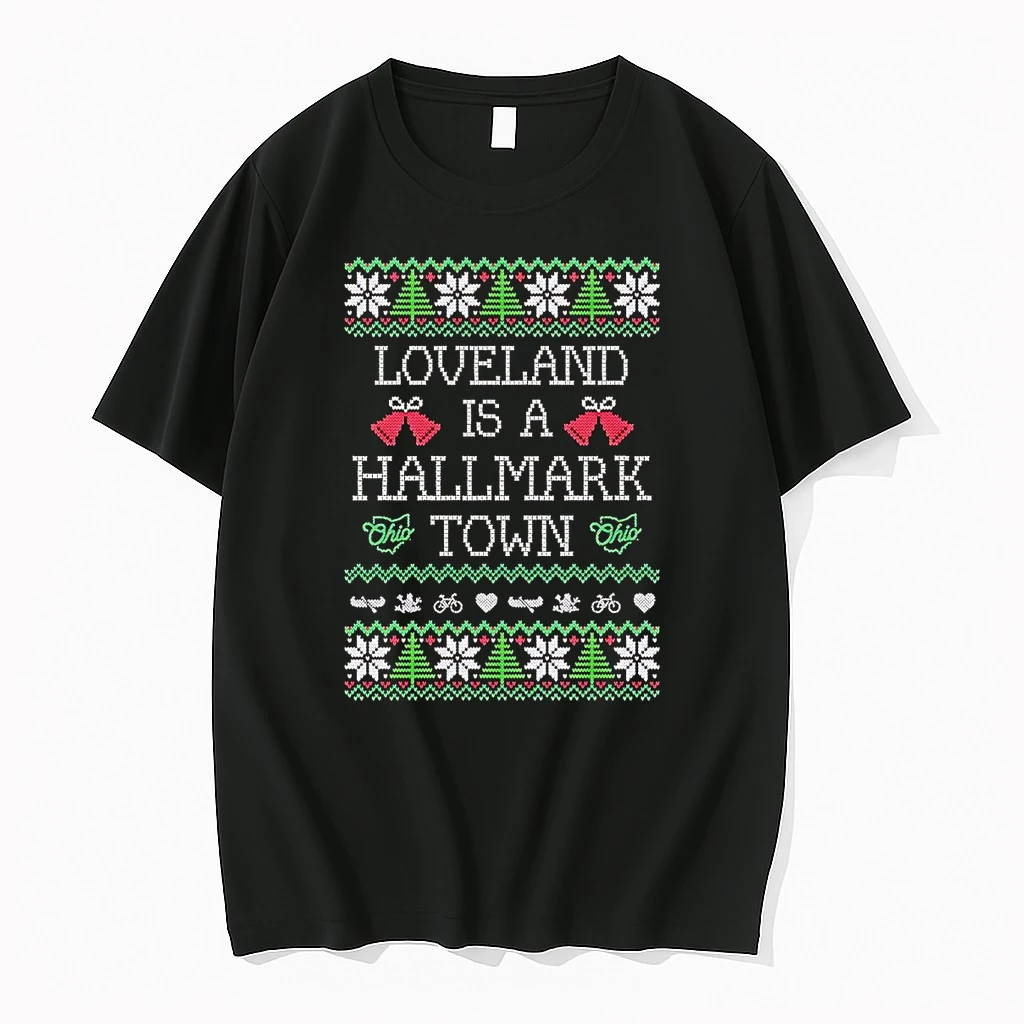 Loveland Is A Hallmark Town Christmas Shirts