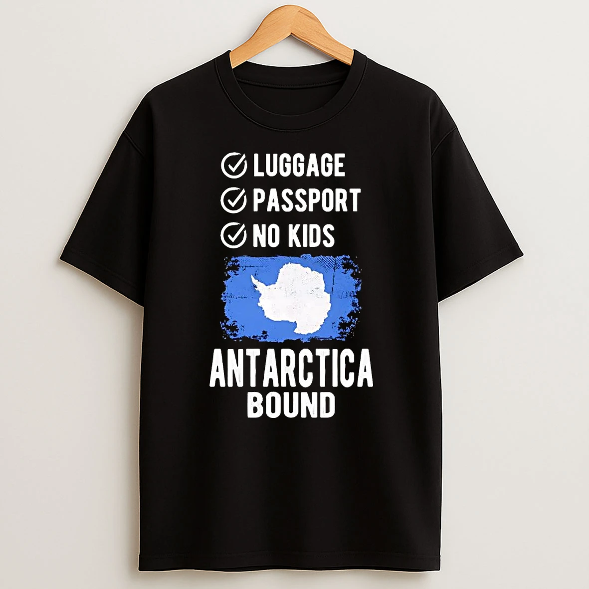 Luggage Passport No Kids Antarctica Bound Shirts