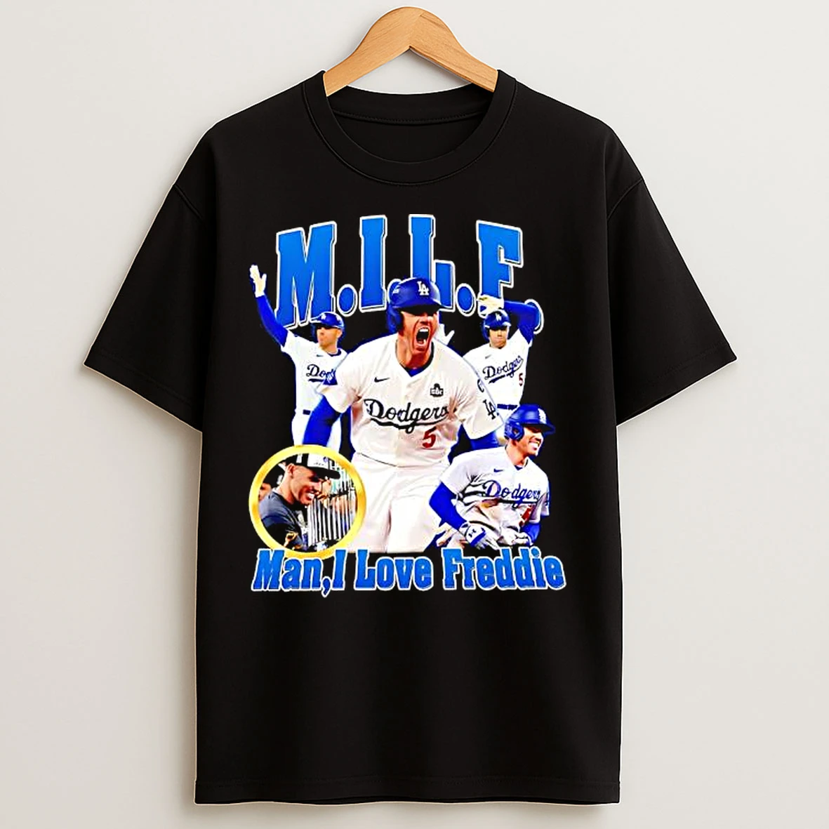 Milf Man I Love Freddie La Graphic T Shirts