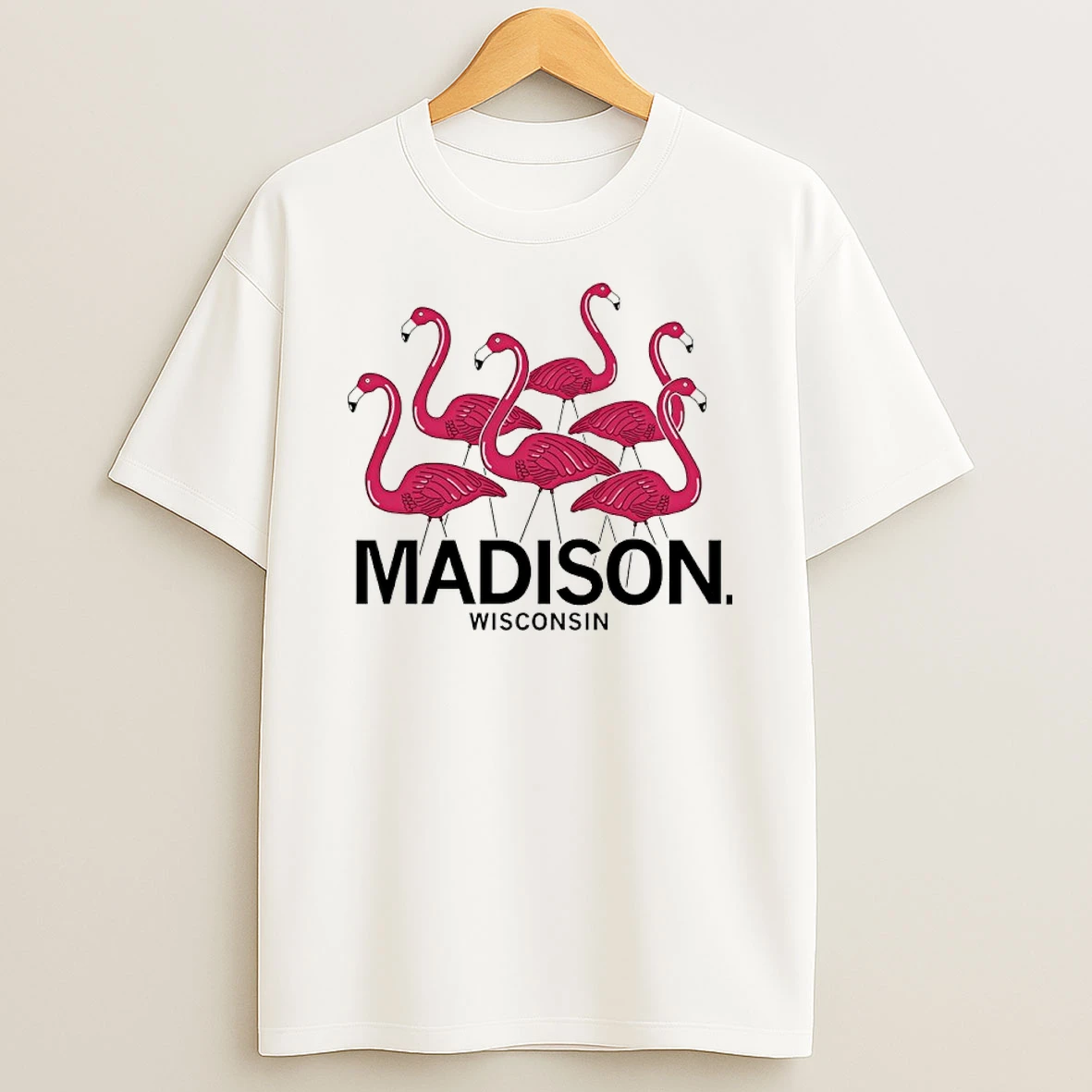 Madison Wisconsin Loves Pink Flamingos Shirts