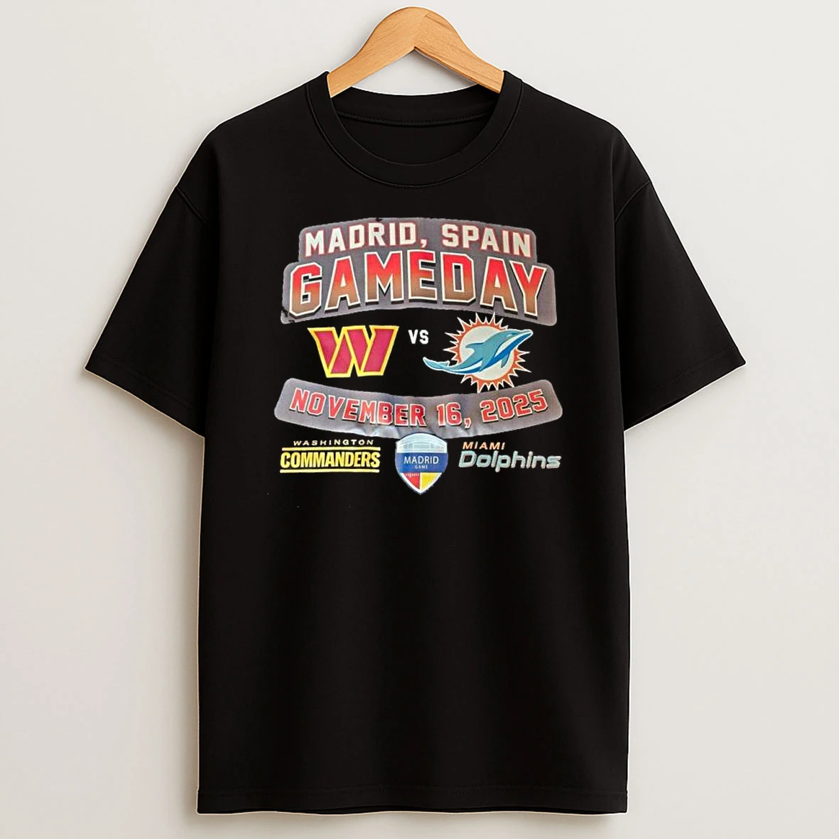 Madrid Spain Gameday 2025 Washington Commanders Vs Miami Dolphins Shirts