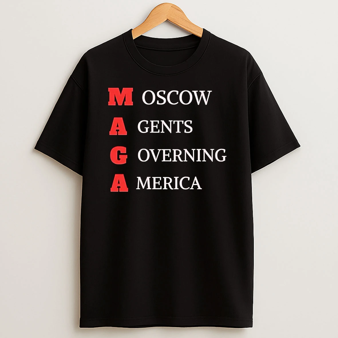 Maga Moscow Agents Governing America Shirts