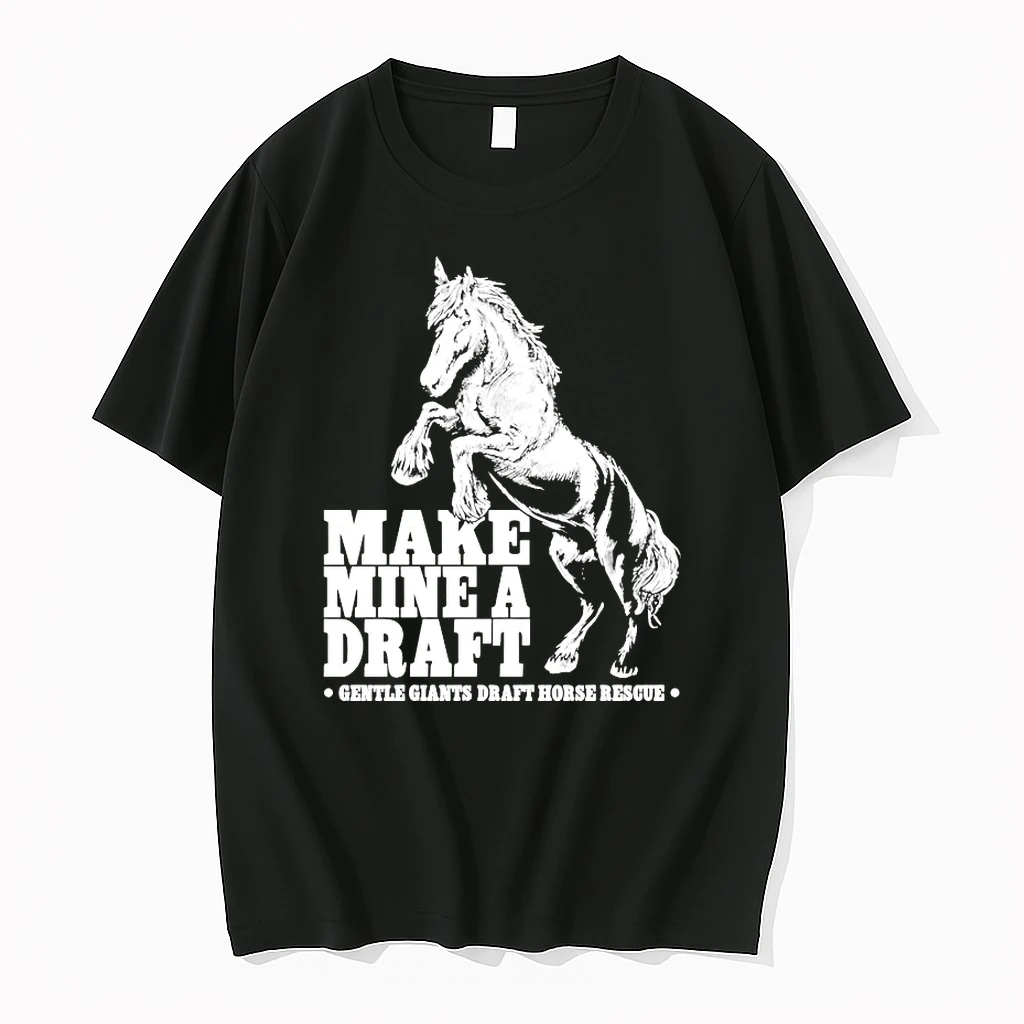 Make Mine A Draft Gentle Giants Draft Horse Rescue Shirts