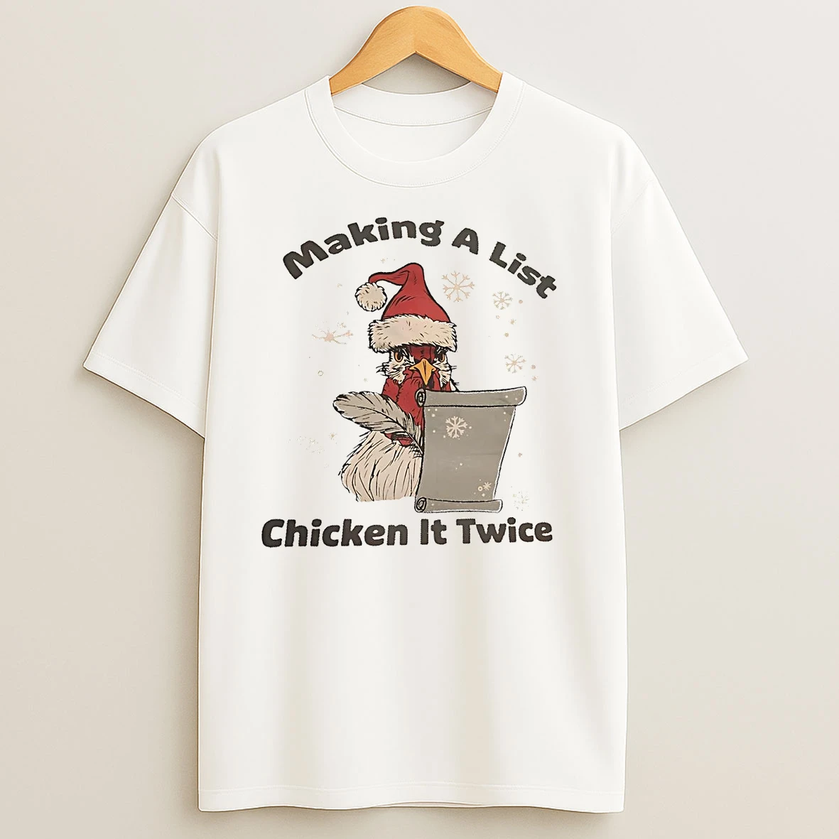 Making A List Chicken It Twice Christmas T Shirts