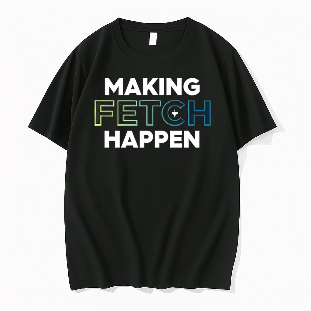 Making Fetch Happen Shirts