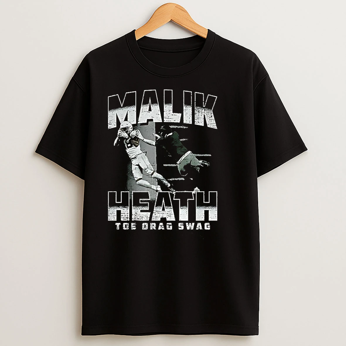 Malik Heath Green Bay Packers Football Toe Drag Swag T Shirts