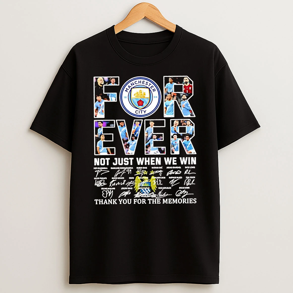 Manchester City Fc Forever Not Just When We Win Thank You For The Memories Shirts