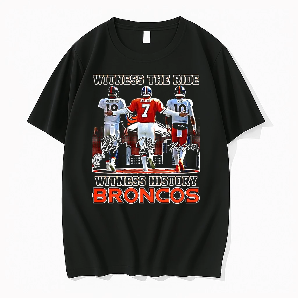 Manning Elway Nix Denver Broncos Football Witness The Ride Witness History Shirts