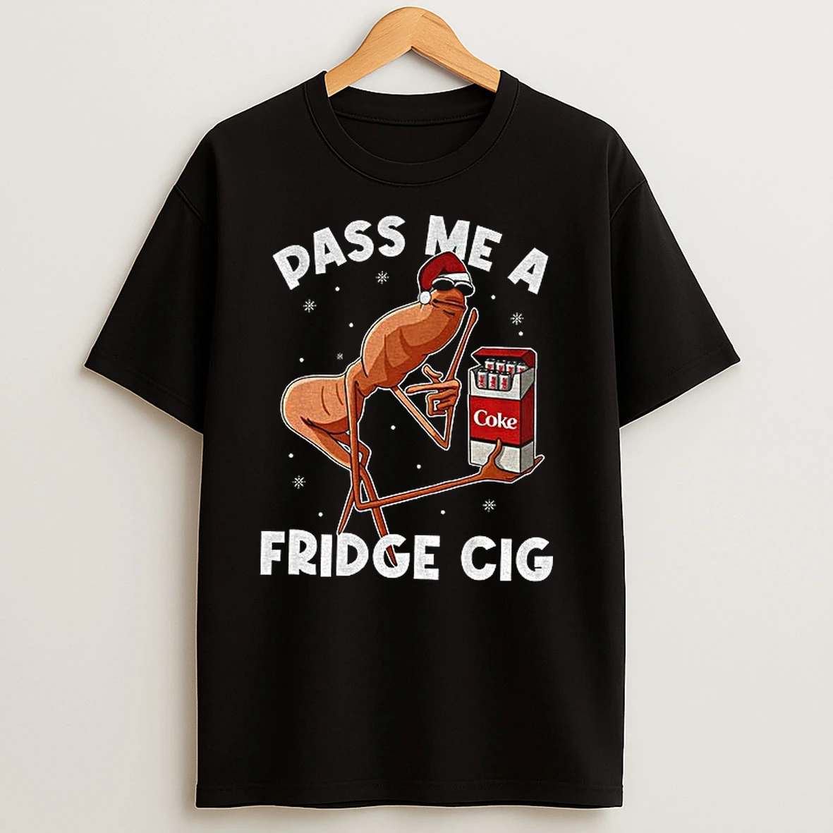 Marcus The Worm Pass Me A Fridge Cig Meme Christmas T Shirts