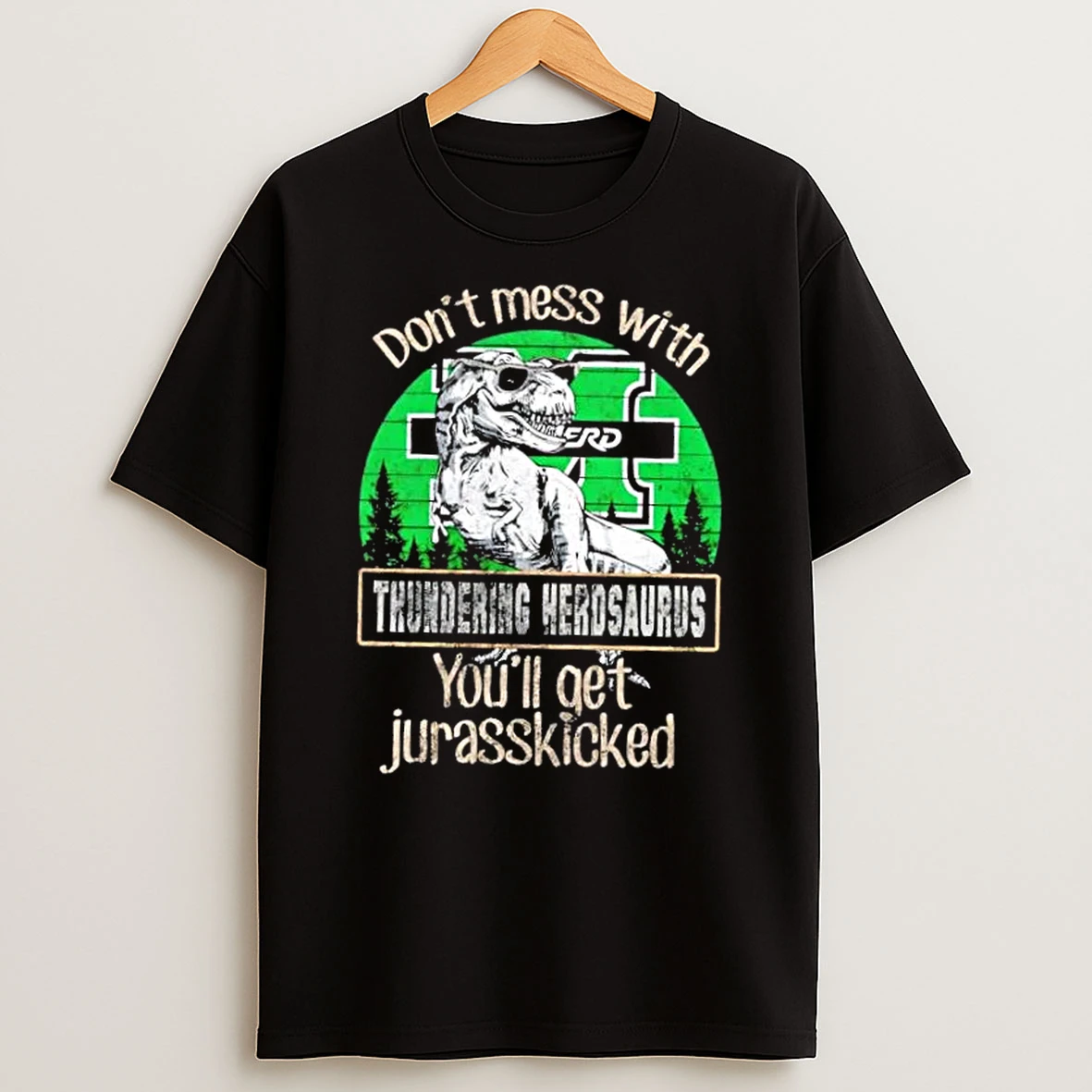 Marshall Thundering Herd Dont Mess With Thundering Herdsaurus Youll Get Jurasskicked Shirts