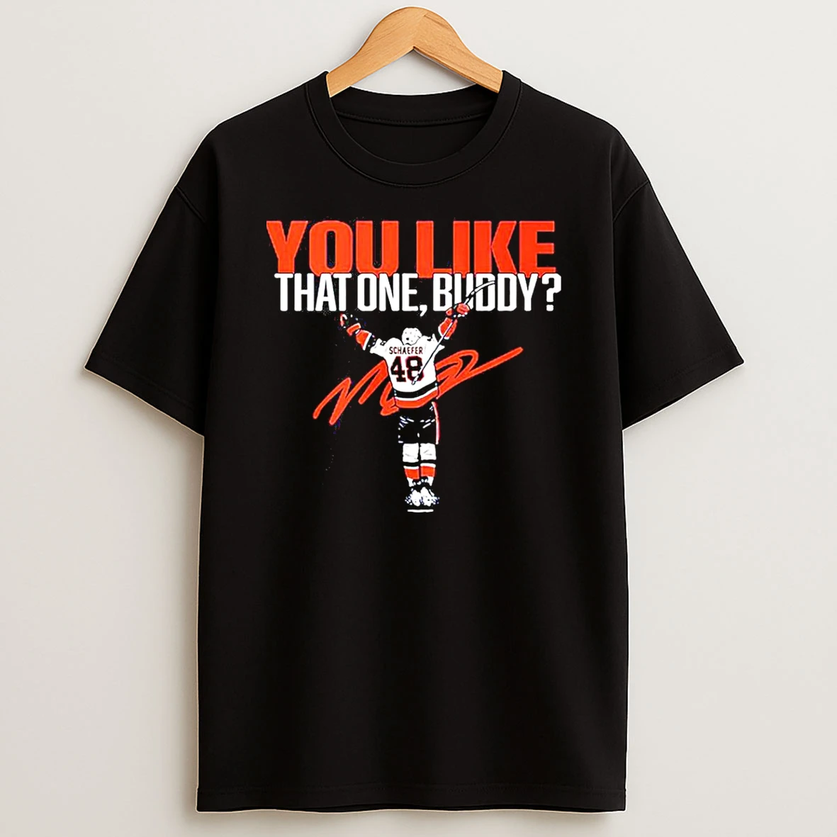 Matthew Schaefer New York Islanders You Like That One Buddy Shirts