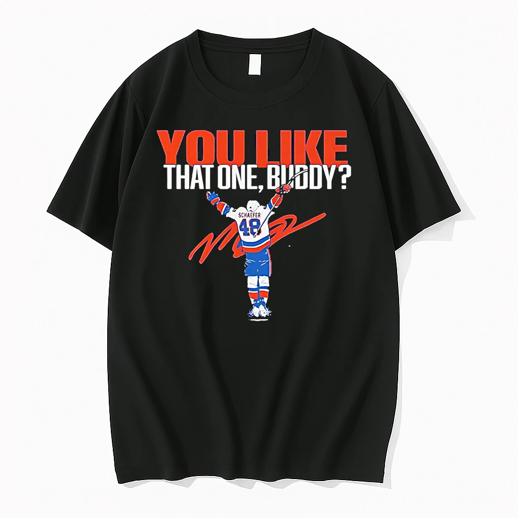 Matthew Schaefer You Like That One Buddy New York Islanders Shirts