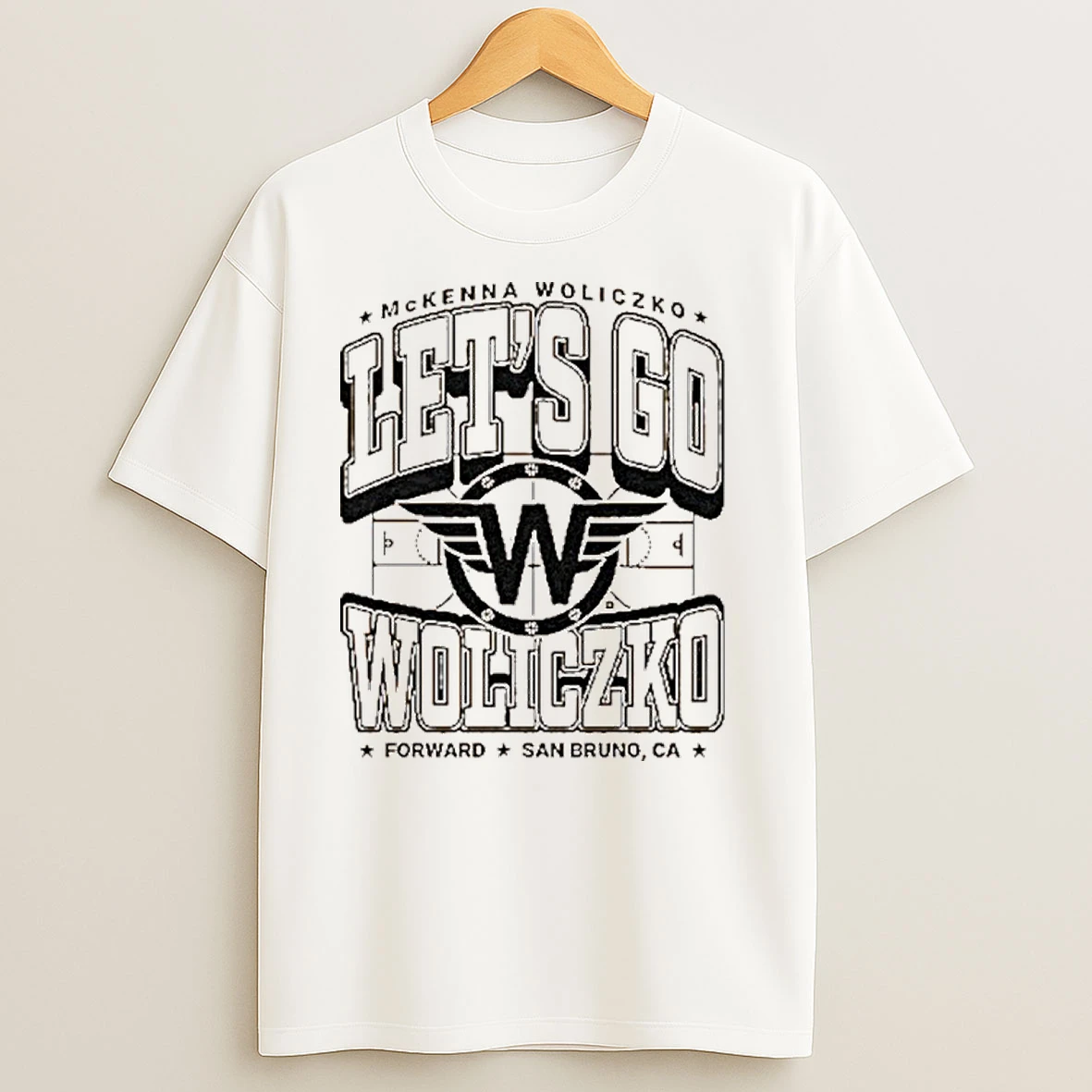 Mckenna Woliczko Lets Go Woliczko Forward San Bruno T Shirts