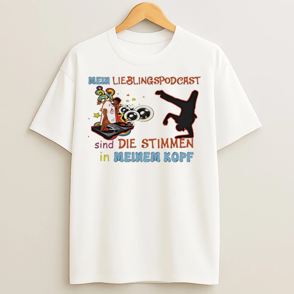 Mein Lieblingspodcast Sind Die Stimmen In Meinem Kopf T Shirts