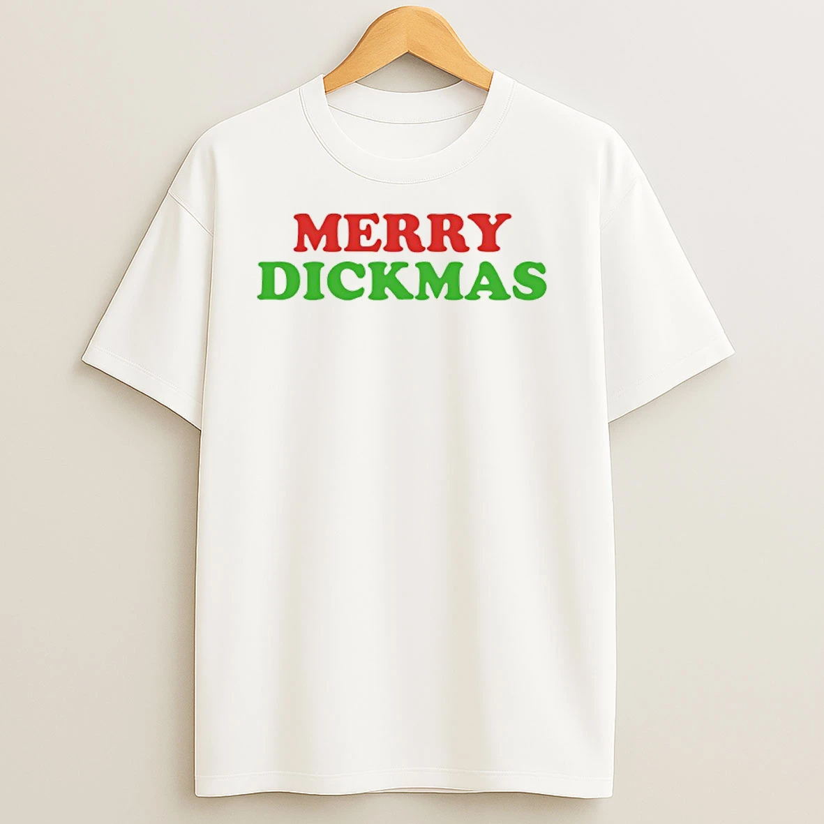 Merry Dickmas 2025 T Shirts