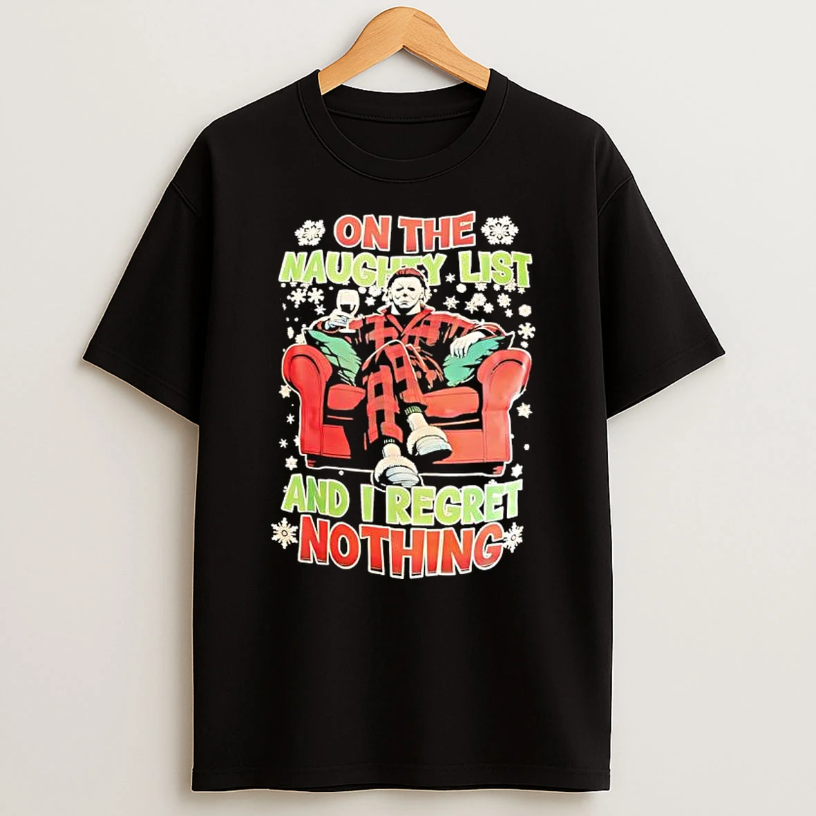 Michael Myers Christmas Horror On The Naughty List And I Regret Nothing Shirts