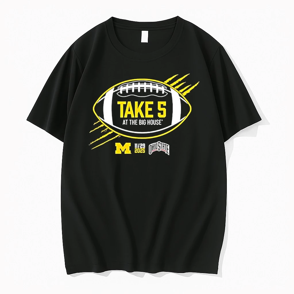 Michigan Football Vs Ohio State Take 5 At The Big House Shirts