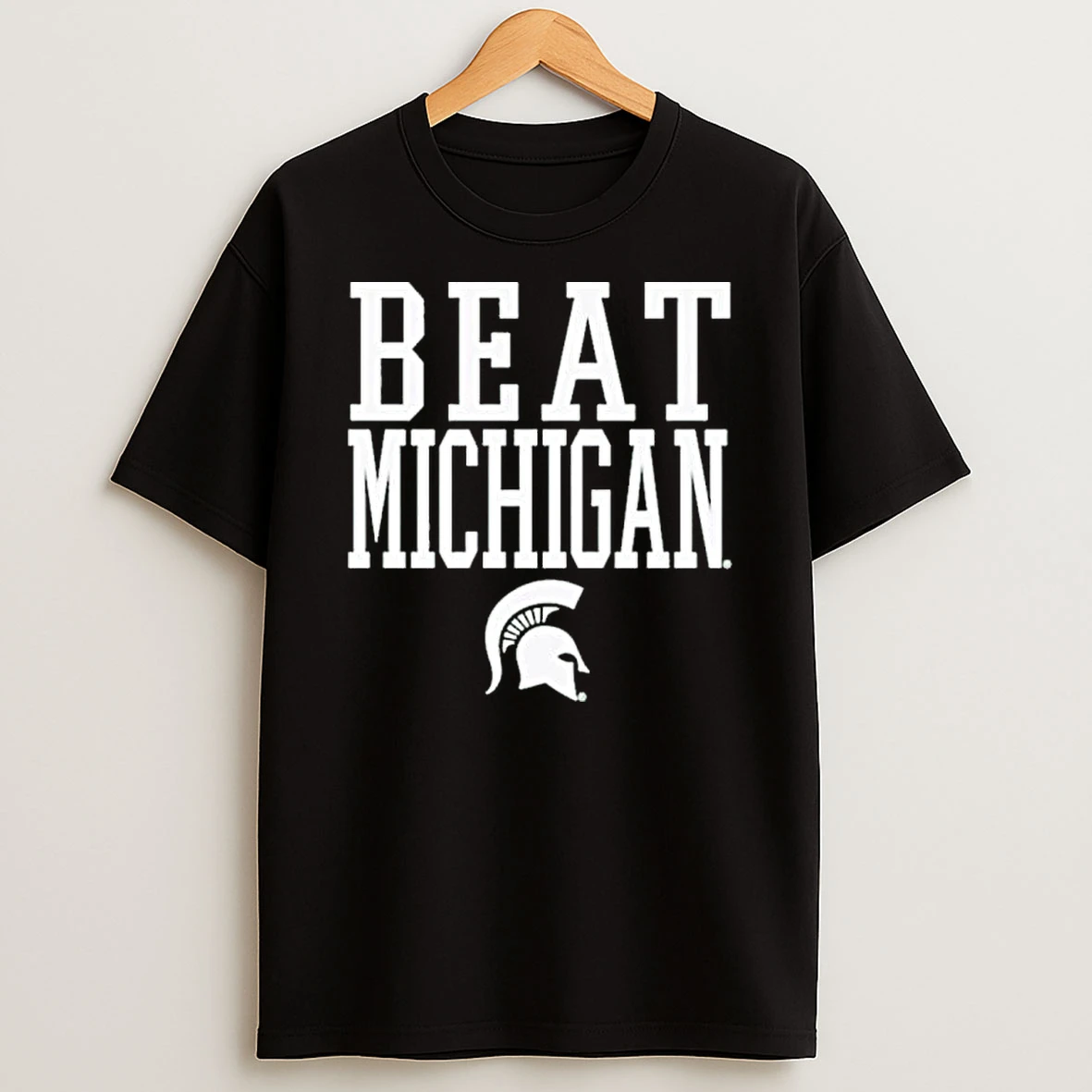 Michigan State Spartans Beat Michigan Rivalry Shirts
