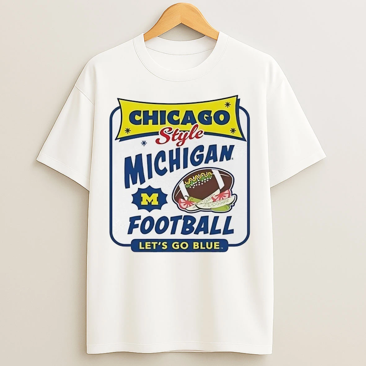 Michigan Wolverines Chicago Style Lets Go Blue T Shirts