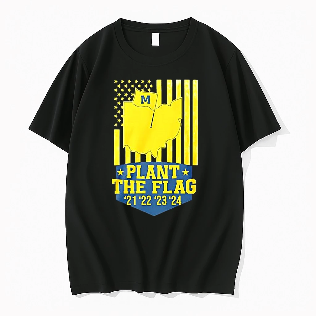 Michigan Wolverines Plant The Flag 21 22 23 24 Shirts