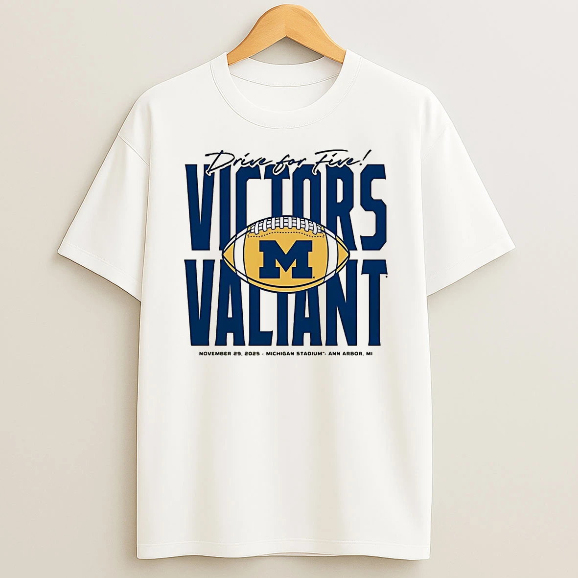 Michigan Wolverines Drive For Five Victors Valiant 2025 Shirts