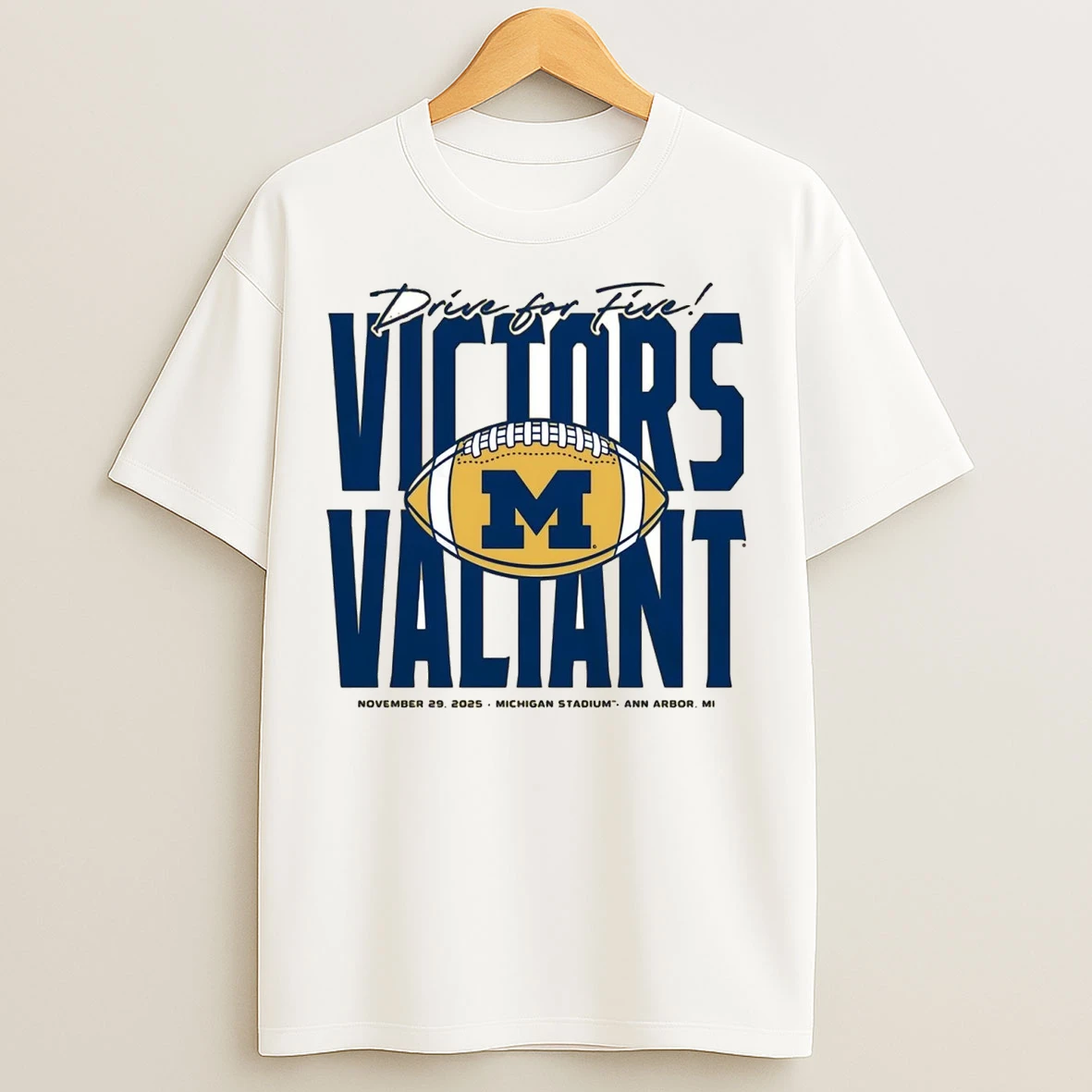 Michigan Wolverines Drive For Five Victors Valiant 2025 T Shirts