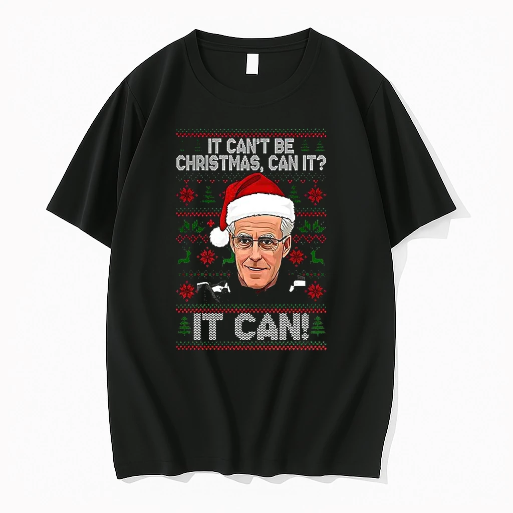 Mick Mccarthy It Cant Be Christmas Can It It Can Ugly Shirts