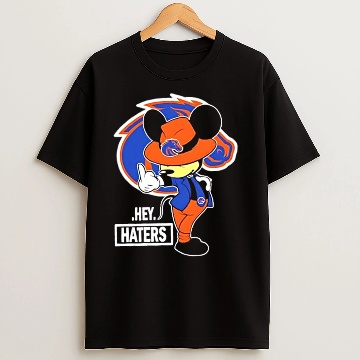 Mickey Hey Hater Boise State Broncos Football T Shirts