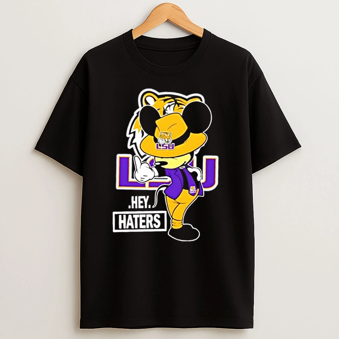 Mickey Hey Hater Lsu Tigers Football T Shirts