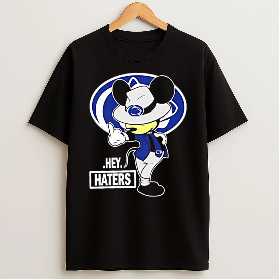 Mickey Hey Hater Penn State Nittany Lions Football Shirts