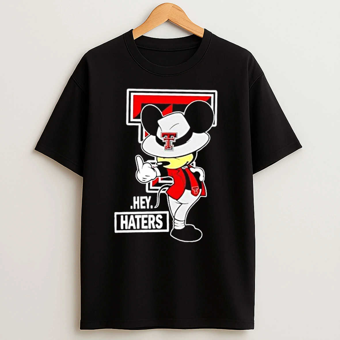 Mickey Hey Hater Texas Tech Red Raiders Football T Shirts