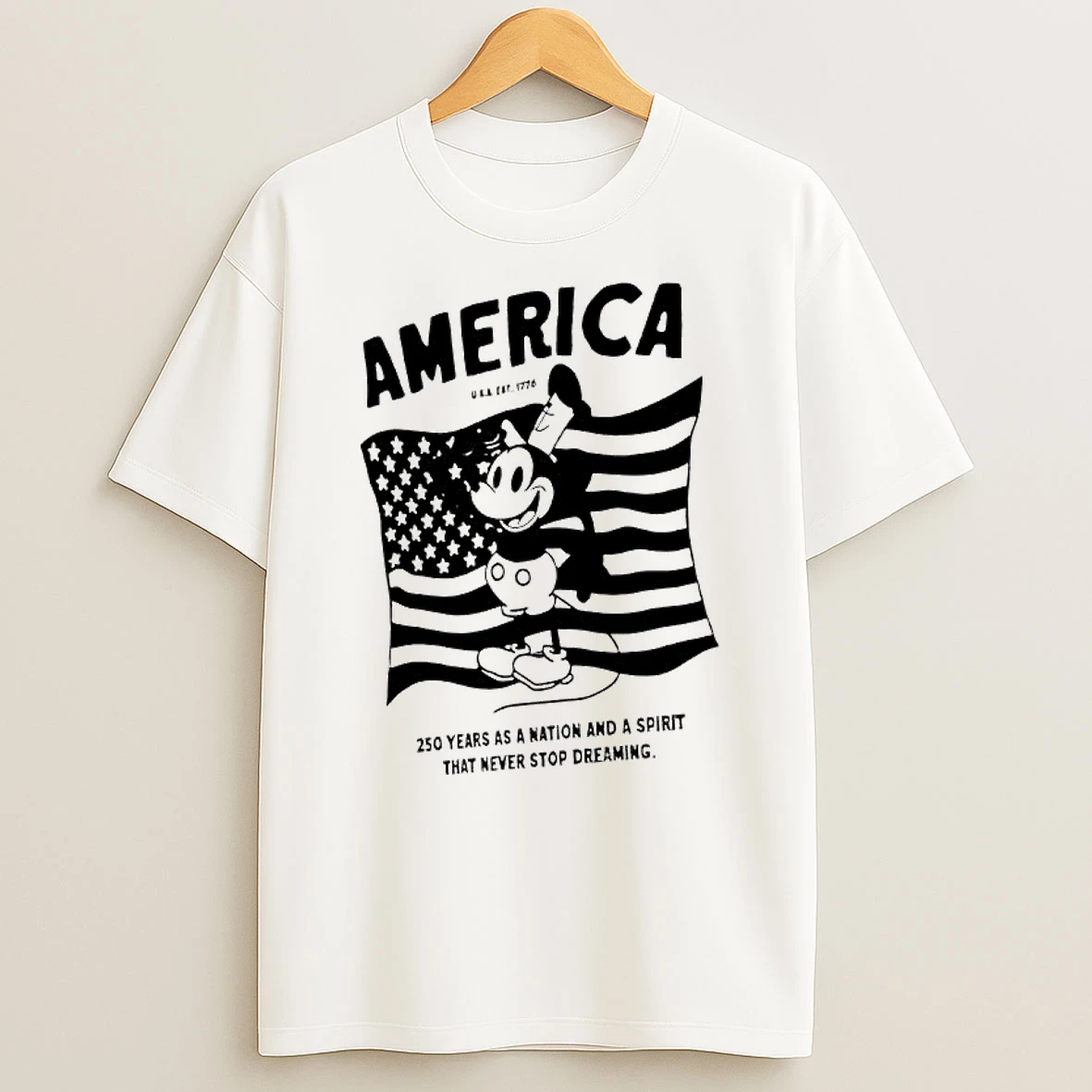 Mickey Mouse 250 Years As A Nation And A Spirit That Never Stop Dreaming Shirts