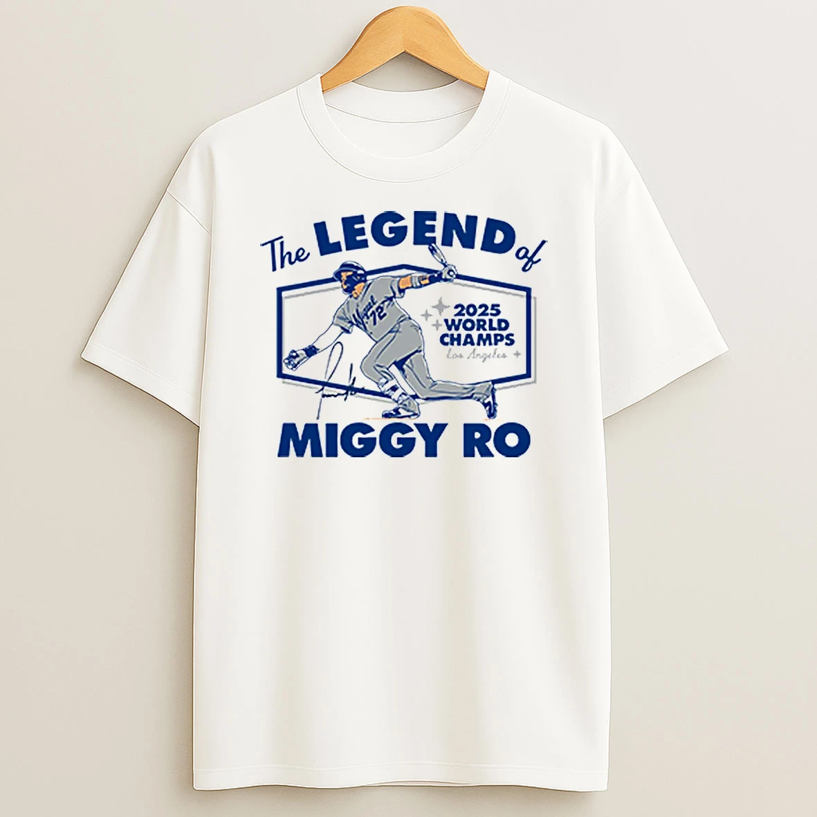 Miguel Rojas The Legend Of Miggy Ro Dodgers 2025 World Champs Shirts