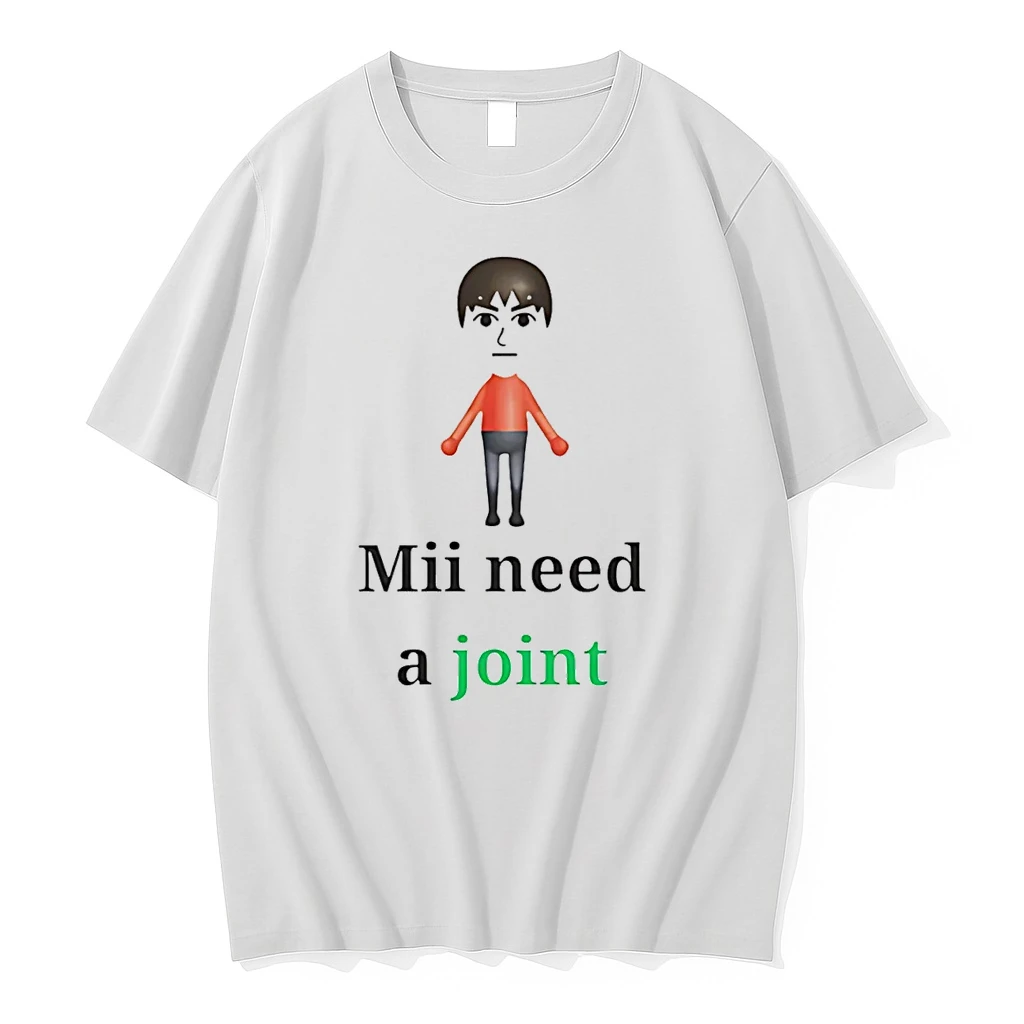 Mii Need A Joint Meme Shirts