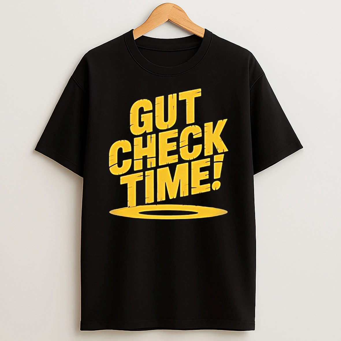 Mike Mondo Gut Check Time Shirts