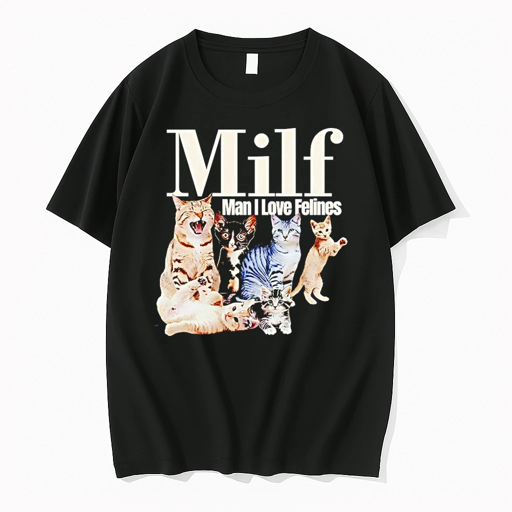 Milf Man I Love Felines Cats Shirts