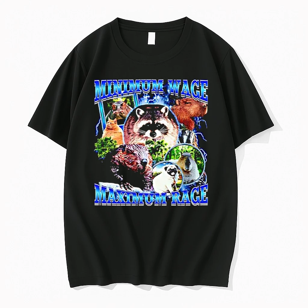 Minimum Wage Maximum Rage Raccoon Beaver Capybara Cat Pug Shirts
