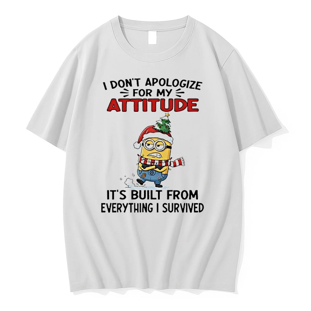Minion Christmas I Dont Apologize For My Attitude Its Built From Everything I Survived Shirts