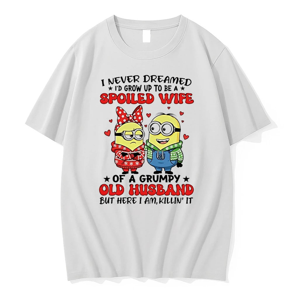 Minion I Never Dreamed Id Grow Up To Be A Spoiled Wife Shirts