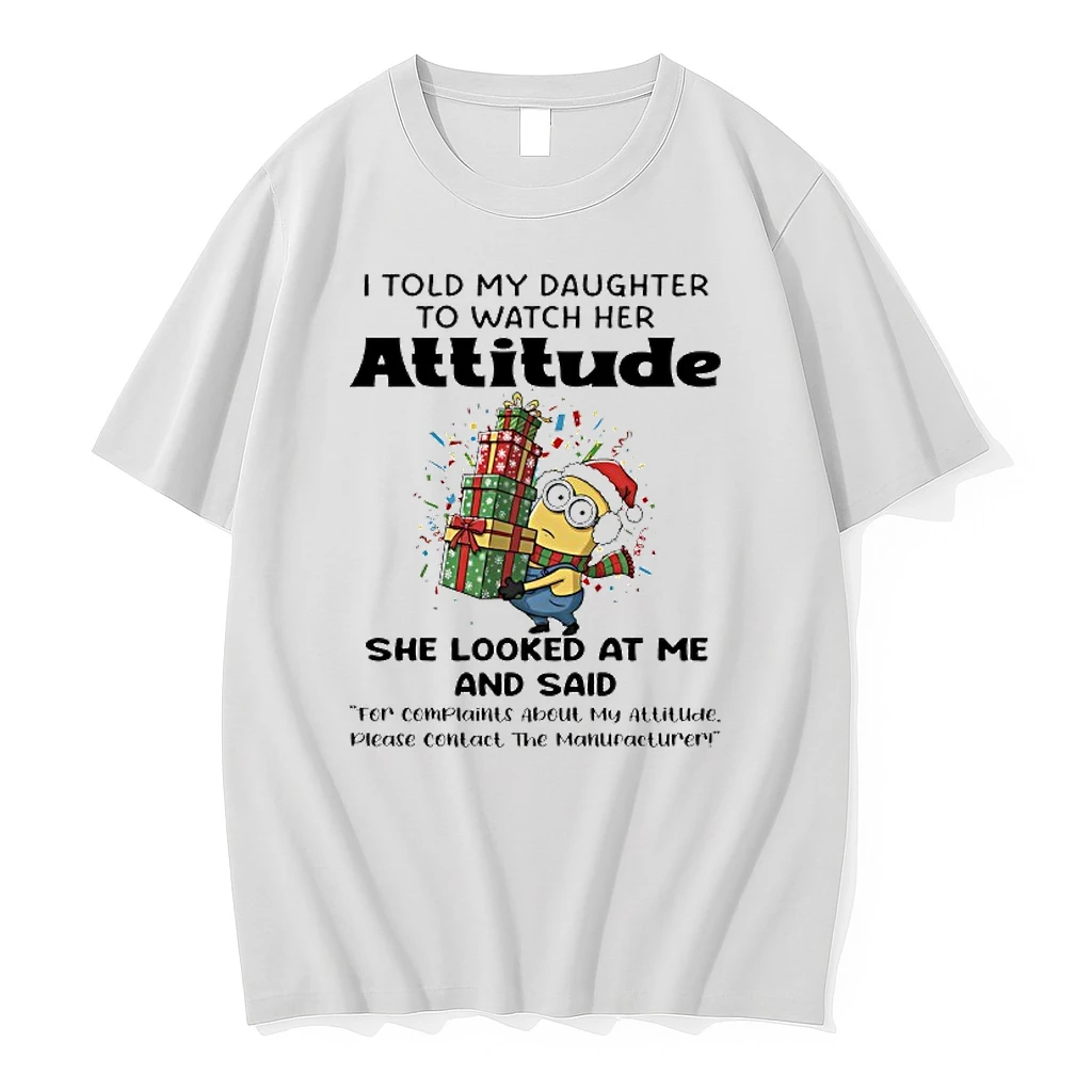 Minion Santa Hat I Told My Daughter To Watch Her Attitude She Looked At Me And Said Shirts