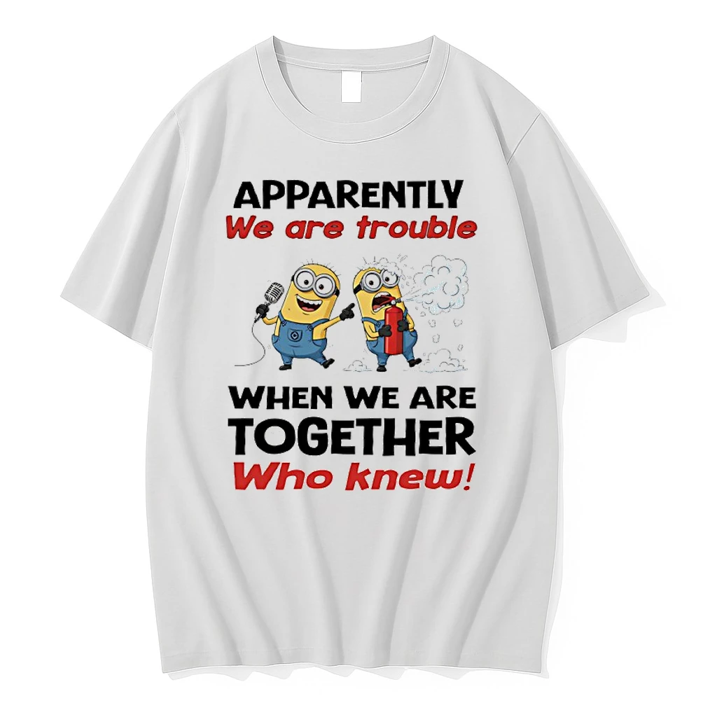 Minion Apparently We Are Trouble When We Are Together Who Knew Shirts