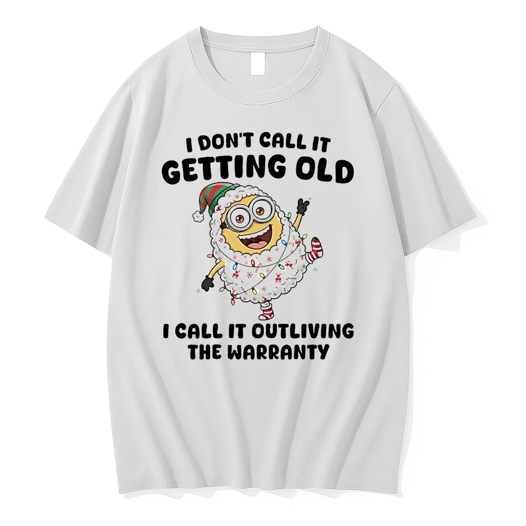 Minions I Dont Call It Getting Old I Call It Outliving Christmas Shirts