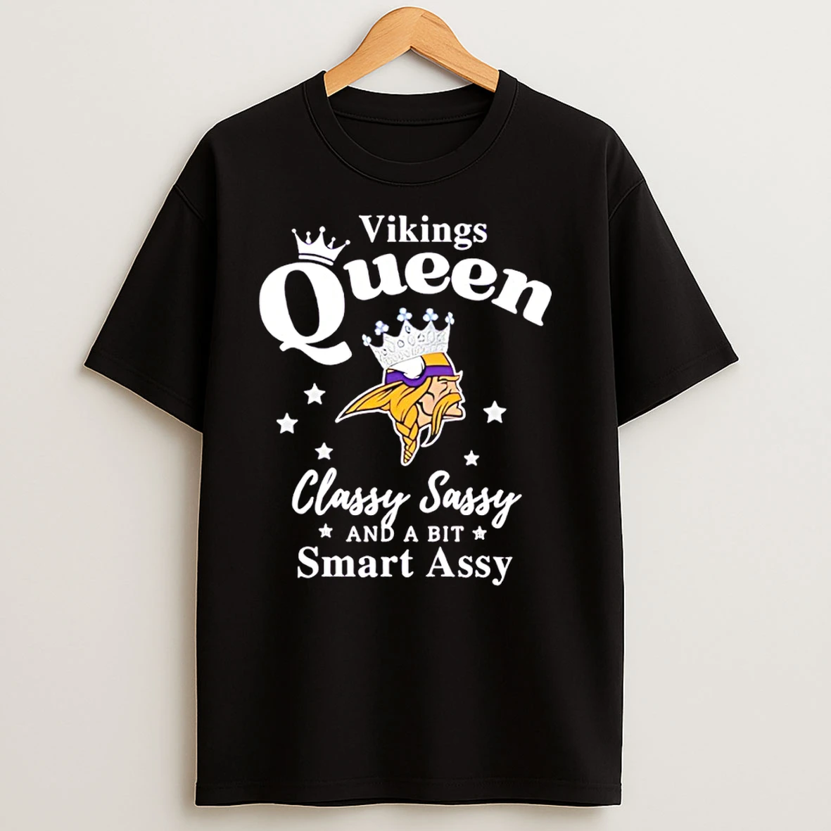 Minnesota Vikings Queen Classy Sassy And A Bit Smart Assy Nfl T Shirts