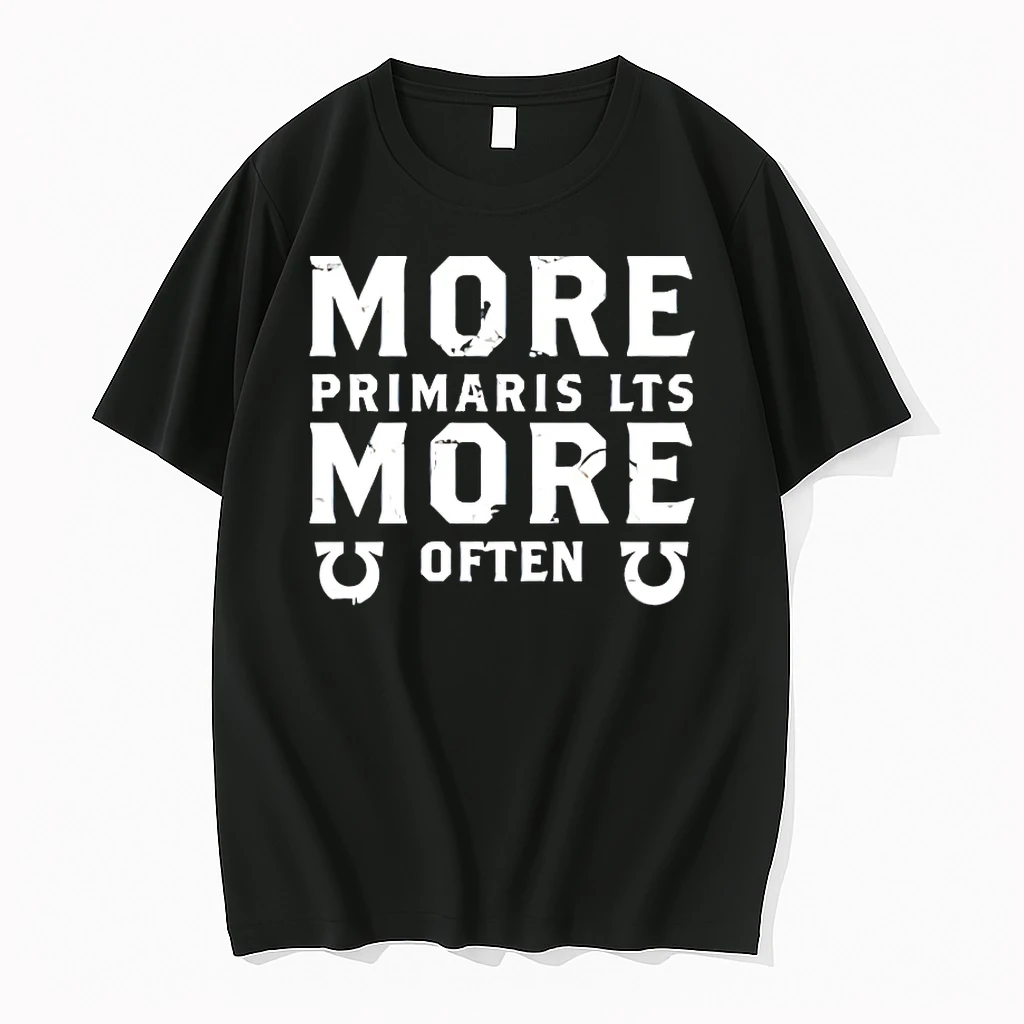 More Primaris Lts More Often Shirts